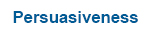 persuasiveness